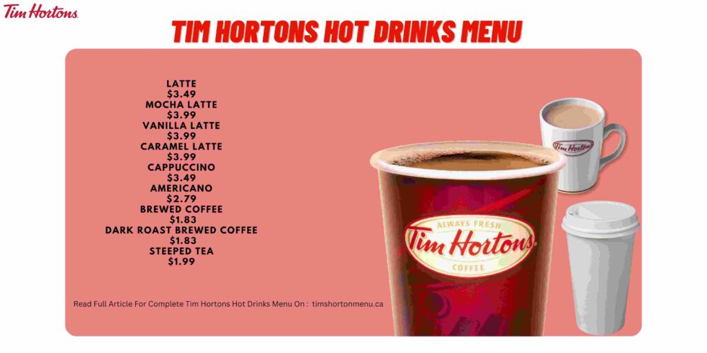 Tim Hortons Hot Drinks Menu